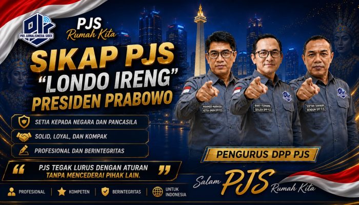 PJS: Wartawan Bukan “Londo Ireng”, Pers Adalah Pilar Demokrasi dan Penjaga Kepentingan Publik